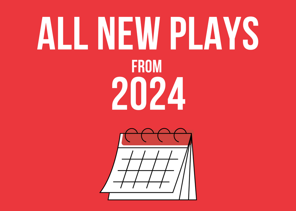 All New Plays 2024