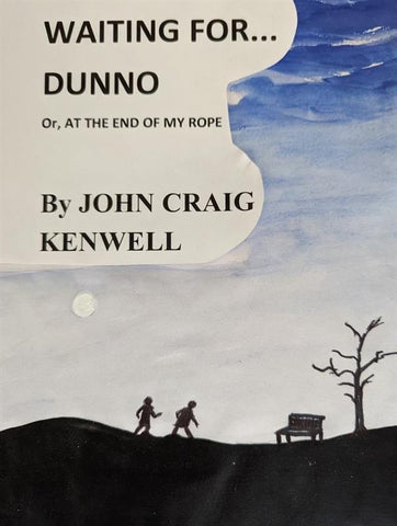 Waiting For...Dunno by John Kenwell