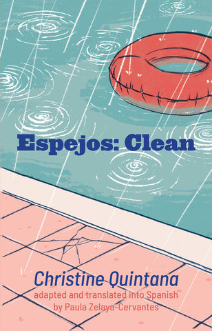 Espejos: Clean by Christine Quintana