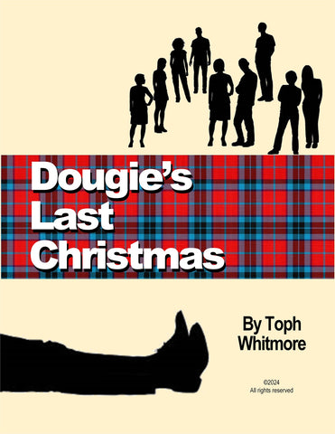 Dougie's Last Christmas by Toph Whitmore