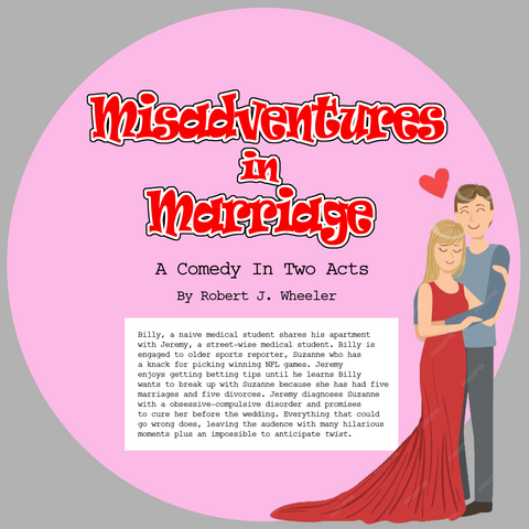 Misadventures in Marriage by Robert J. Wheeler