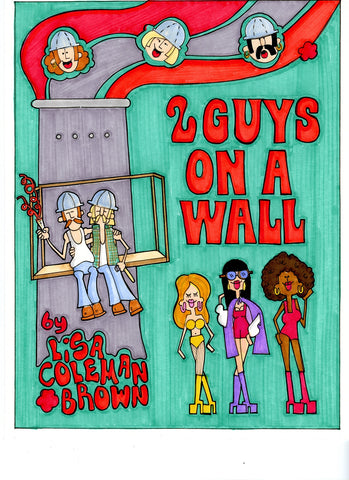 2 Guys on a Wall by Lisa Coleman-Brown