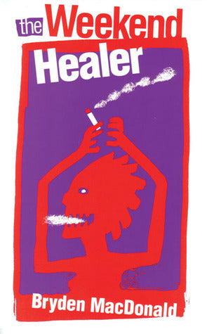 The Weekend Healer Cover