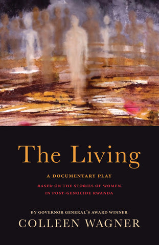 The Living by Colleen Wagner